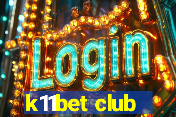 k11bet club